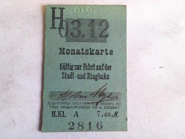 (Eisenbahn-Fahrkarte) - Monatskarte. Gltig zur Fahrt auf der Stadt-und Ringbahn. II. Klasse A. Mit Namenseintrag