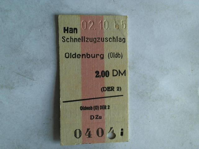 (Eisenbahn-Fahrkarte) - Fahrkarte Schnellzugzuschlag Han-Oldenburg (Oldb)