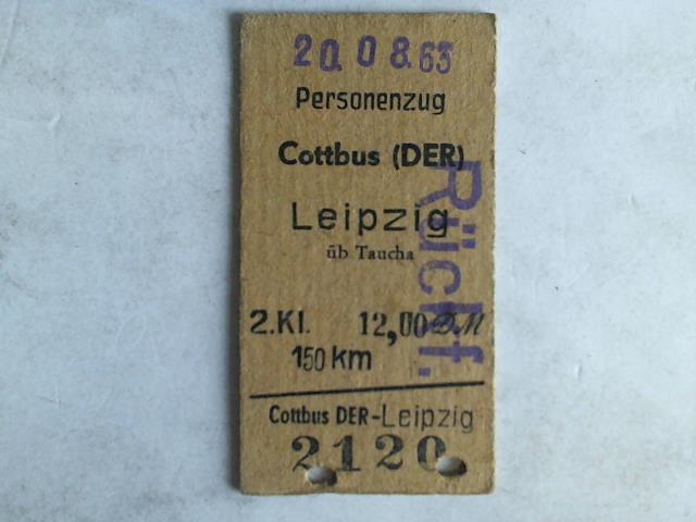 (Eisenbahn-Fahrkarte) - Fahrkarte Personenzug Cottbus (DER) - Leipzig b Taucha 2. Klasse