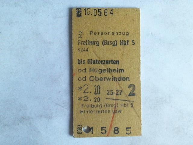 (Eisenbahn-Fahrkarte) - Fahrkarte Personenzug Freiburg (Bresg) Hbf 5 bis Hinterzarten od Hgelheim od Oberwinden