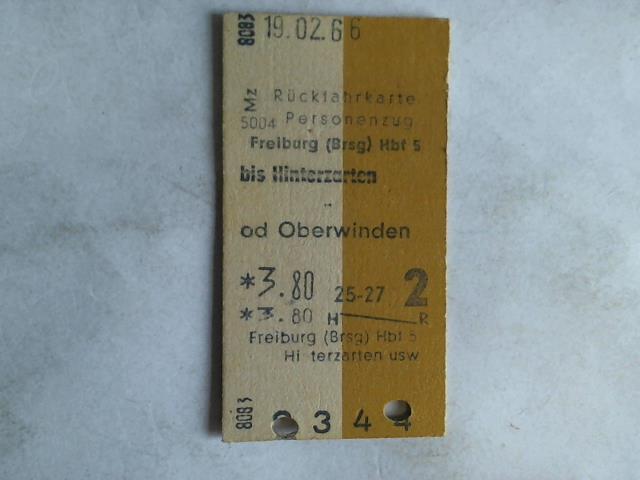 (Eisenbahn-Fahrkarte) - Rckfahrkarte Personenzug Freiburg (Brsg) Hbf 5 bis Hinterzarten od Oberwinden