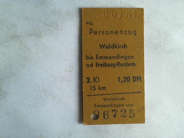 (Eisenbahn-Fahrkarte) - Fahrkarte Personenzug Waldkirch bis Emmendingen od Freiburg-Herdern. 2. Klasse