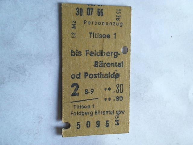 (Eisenbahn-Fahrkarte) - Fahrkarte Peronenzug Titisee 1 bis Feldberg - Brental od Posthalde