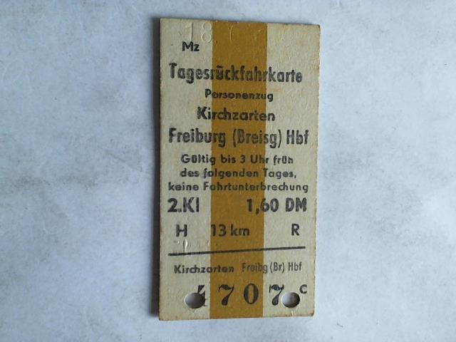 (Eisenbahn-Fahrkarte) - Tagesrckfahrkarte Personenzug Kirchzarten - Freiburg (Greisg) Hbf. 2. Klasse