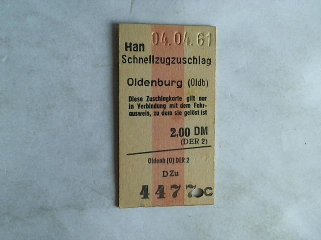 (Eisenbahn-Fahrkarte) - Fahrkarte Schnellzugzuschlag Oldenburg (Oldb)