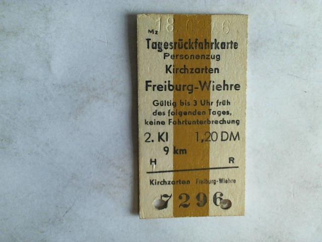 (Eisenbahn-Fahrkarte) - Tagesrckfahrkarte Personenzug Kirchzarten - Freiburg-Wiehre. 2. Klasse