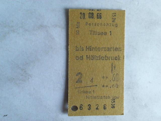(Eisenbahn-Fahrkarte) - Fahrkarte Personenzug Titisee 1 bis Hinterzarten od Hlzlebruck