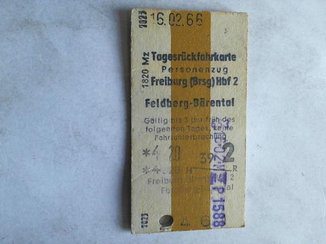 (Eisenbahn-Fahrkarte) - Tagesrckfahrkarte Personenzug Freiburg (Brsg) Hbf 2 - Feldberg-Brental
