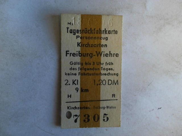 (Eisenbahn-Fahrkarte) - Tagesrckfahrkarte Personenzug Kirchzarten - Freiburg-Wiehre. 2. Klasse