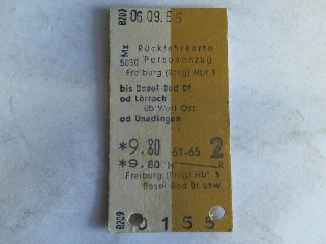(Eisenbahn-Fahrkarte) - Rckfahrkarte Personenzug Freiburg (Brsg) Hbf 1 bis Basel Bad Bf od Lrrach b Weil Ost od Unadingen