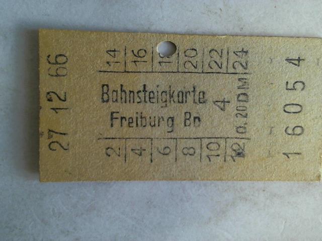 (Eisenbahn-Fahrkarte) - Bahnsteigkarte Freiburg Br.
