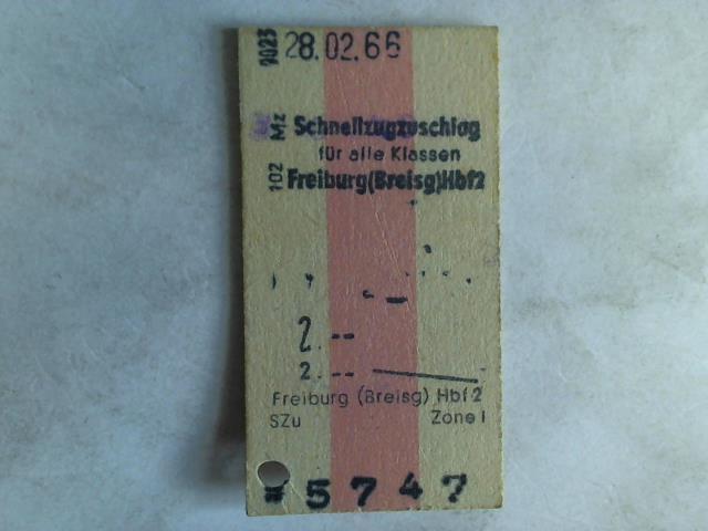 (Eisenbahn-Fahrkarte) - Fahrkarte Schnellzugzuschlag fr alle Klassen Freiburg (Breisg) Hbf2