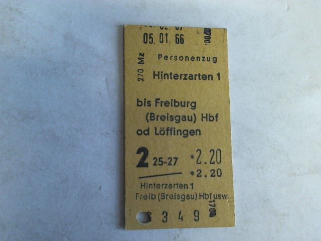 (Eisenbahn-Fahrkarte) - Fahrkarte Personenzug Hinterzarten 1 bis Freiburg (Breisgau) Hbf od Lffingen