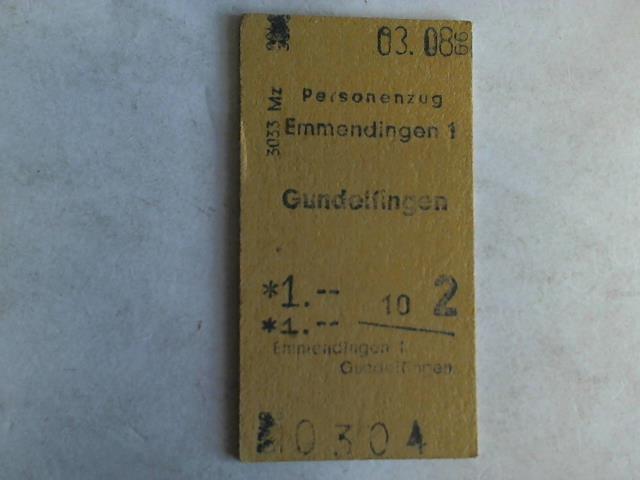 (Eisenbahn-Fahrkarte) - Fahrkarte Personenzug Emmendingen 1 - Gundelfingen