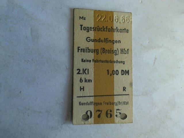 (Eisenbahn-Fahrkarte) - Tagesrckfahrkarte Gundelfingen - Freiburg (Breisg) Hbf 2. Klasse