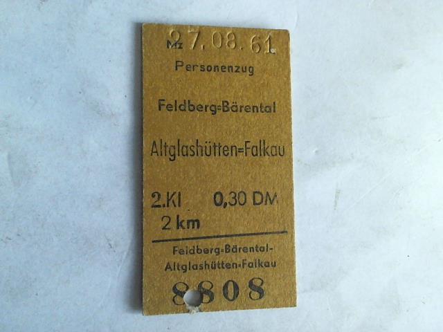 (Eisenbahn-Fahrkarte) - Fahrkarte Personenzug Feldberg-Brental - Altglashtten-Falkau