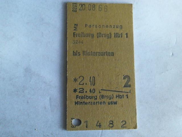 (Eisenbahn-Fahrkarte) - Fahrkarte Personenzug Freiburg (Brsg) Hbf 1 bis Hinterzarten