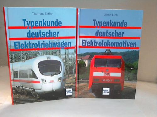 Estler, Thomas/Lieb, Ulrich - Typenkunde in zwei Bnden: Band 1: Typenkunde deutscher Elektrotriebwagen. Band 2: Typenkunde deutscher Elektrolokomotiven