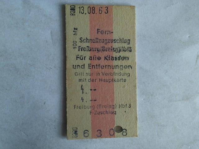 (Eisenbahn-Fahrkarte) - Fahrkarte Fern-Schnellzugzuschlag Freiburg (Breisg) Hbf 3 fr alle Klassen und Entfernungen