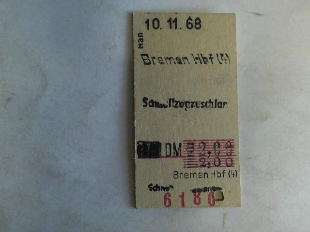 (Eisenbahn-Fahrkarte) - Fahrkarte Bremen Hbf (49 Schnellzugzuschlag
