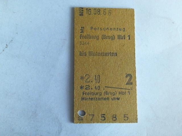 (Eisenbahn-Fahrkarte) - Fahrkarte Personenzug Freiburg (Brsg) Hbf 1 bis Hinterzarten