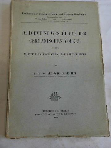 Allgemeine Geschichte der germanischen Völker bis zur Mitte des sechsten Jahrhunderts