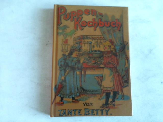 Tante Betty - Nrnburger Puppen-Kochbuch
