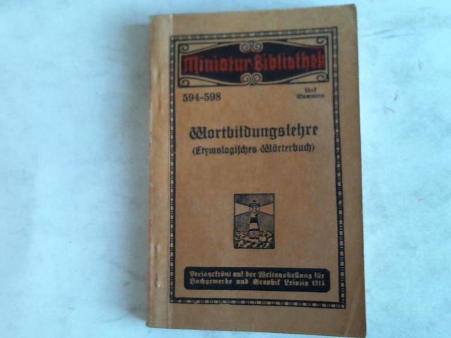 Miniatur-Bibliothek - Wortbildungslehre (Etymologisches Wrterbuch)