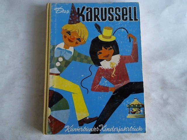 Geede, Ruth - Das Karussell. Kunterbuntes Kinderjahrbuch. 17. Jahrgang