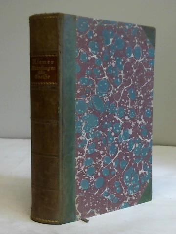 Riemer, Friedrich Wilhelm - Mitteilungen ber Goethe. Auf Grund der Ausgabe von 1841 und des handschriftlichen Nachlasses herausgegeben