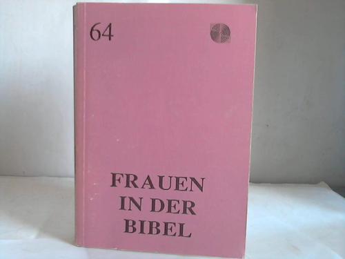 Hofmann, Ulrike/Khler, Hanne - Frauen in der Bibel