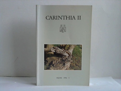 Naturswisschaftlicher Verein fr Krnten (Hrsg.) - Carinthia II. Mitteilungen des Naturwissenschaftlichen Veriens fr Krnten. 182. Jahrgang der Gesamtreihe. 102. Jahrgang der Carinthia II - 1992