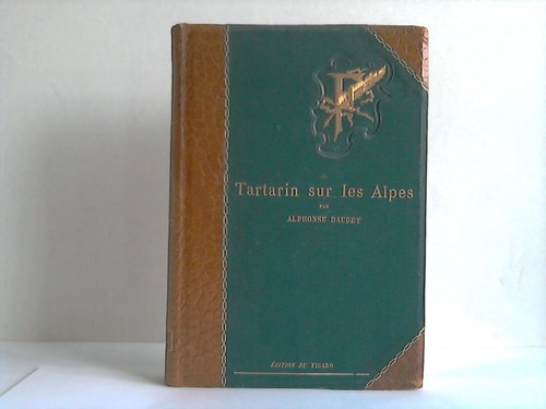 Daudet, Alphonse - Tartarin sur les Alpes