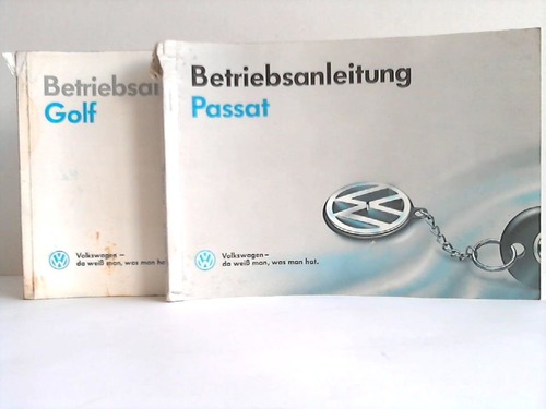 Volkswagen AG (Hrsg.) - Passat. Golf. 2 Betriebsanleitungen