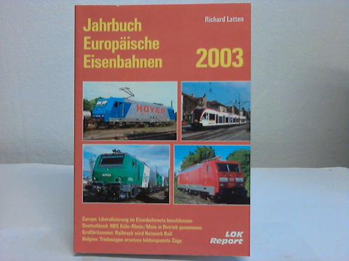 Latten, Richard - Jahrbuch Europische Eisenbahnen 2003