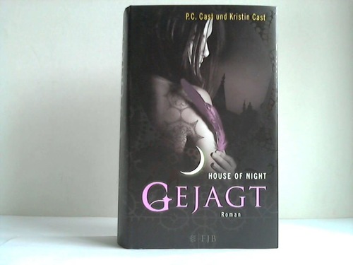 Cast, Phyllis C./ Cast, Kristin - House of night. Gejagt