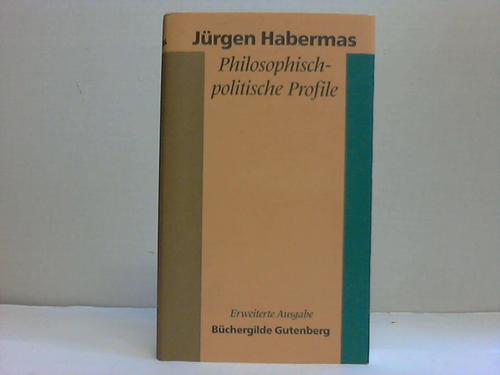 Habermas, Jrgen - Philosophisch-politische Profile