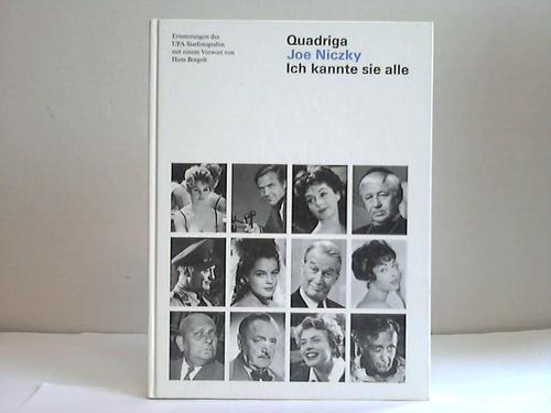 Niczky, Joe - Ich kannte sie alle. Erinnerungen des UFA-Starfotografen