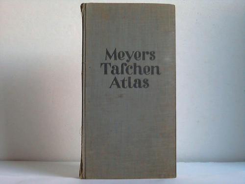 Meyers Taschenatlas - 51 Haupt- und Nebenkarten mit alphabetischem Namenverzeichnis und einer geographischen Einleitung