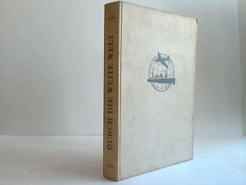 Durch die weite Welt - Ein Buch fr jeden Jungen. 26. Band