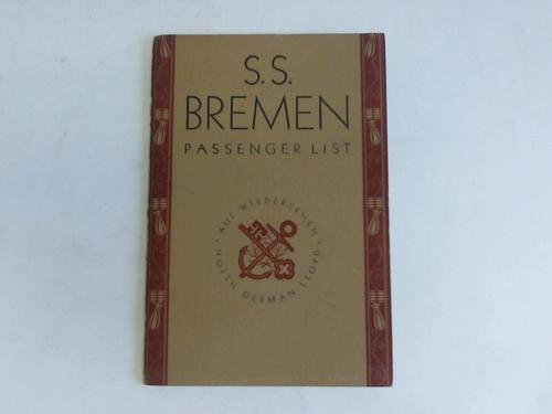 S.S. Bremen - Passenger List. Sailing Jan. 33, 1931 from New York via Cherbourg and Southampton zo Bremen