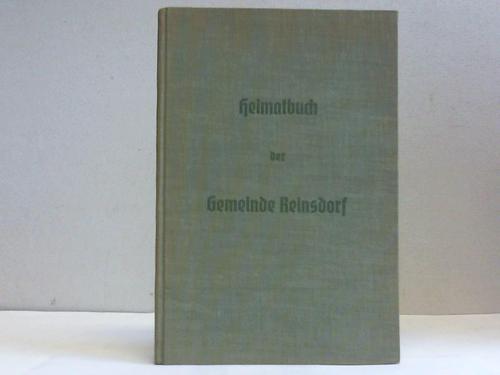 Reinsdorf - Rose, K. - Heimatbuch der Gemeinde Reinsdorf mit den Ortsteilen Reinsdorf und Hohnsleben