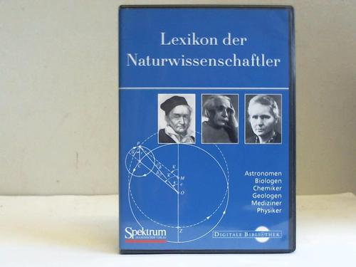 Digitale Bibliothek - Lexikon der Natur. Astronomen, Biologen, Chemiker, Geologen, Mediziner, Physiker. CD-Rom