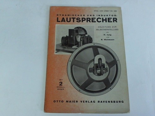 Jung, H. / Wollmann, R. - Dynamischer und Induktior-Lautsprecher