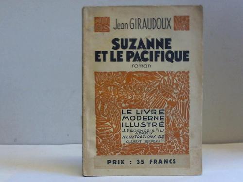 Giraudoux, Jean - Suzanne et le Pacifique. Roman