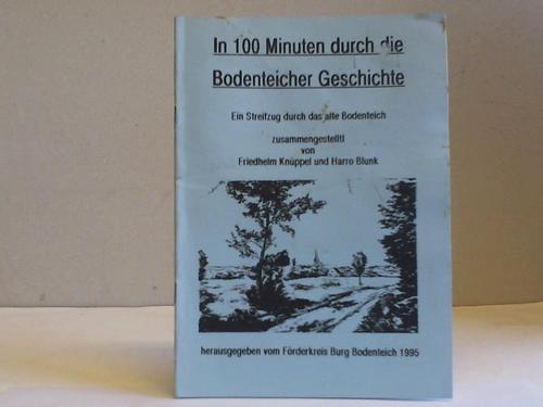 Frderkreis Burg Bodenteich - In 100 Minuten durch die Bodenteicher Geschichte. Ein Streifzug durch das alte Bodenteich