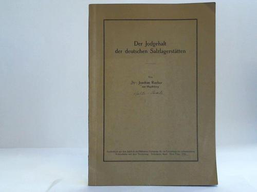 Roeber, Joachim - Der Jodgehalt der deutschen Salzlagersttten