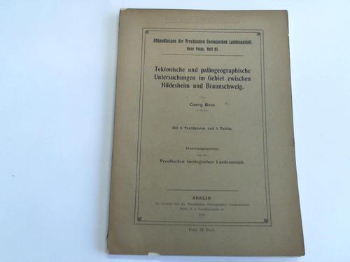 Beck, Georg - Tektonische und palogeographische Untersuchungen im Gebiet zwischen Hildesheim und Braunschweig