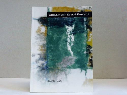 Healy, Sophia - Gobli, Herr Esel & Friends