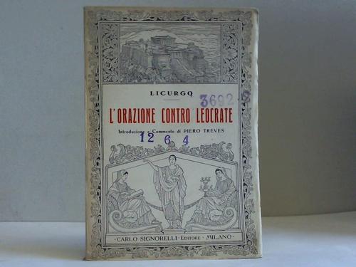 Treves, Piero - Licurgo. L'orazione contro leocrate